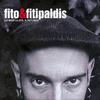 Fito & Fitipaldis: Lo más lejos, a tu lado Fito & Fitipaldis: Lo más lejos, a tu lado