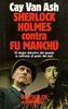Sherlock Holmes contra Fu-Manch�
