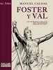 �Foster & Val�, por fin a la venta