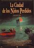 La ciudad de los ni�os perdidos