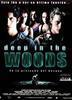Deep in the woods (En lo profundo del bosque)
