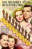 Los mejores a�os de nuestra vida