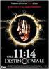 11:14. Destino Fatal