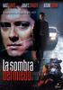 La sombra del miedo