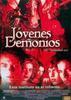 J�venes Demonios (la hermandad 3)
